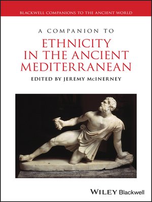 cover image of A Companion to Ethnicity in the Ancient Mediterranean